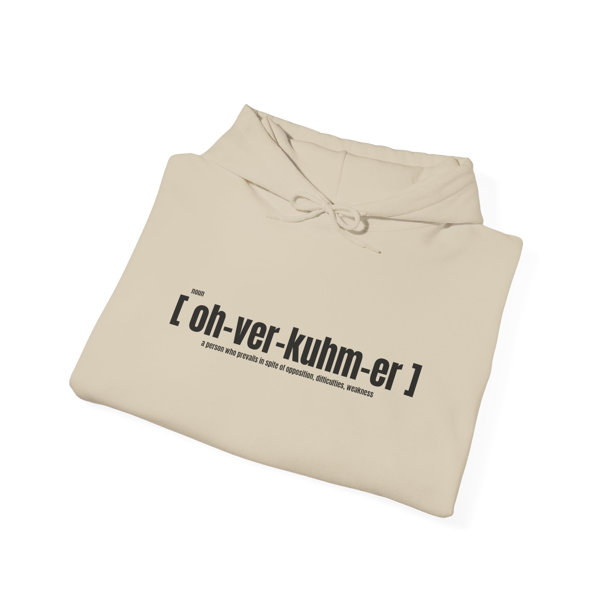 Ovoker Hoodie — “oh-ver-kuhm-er” Pronunciation Hoodie with ‘stand unshaken’ Sleeve Print
