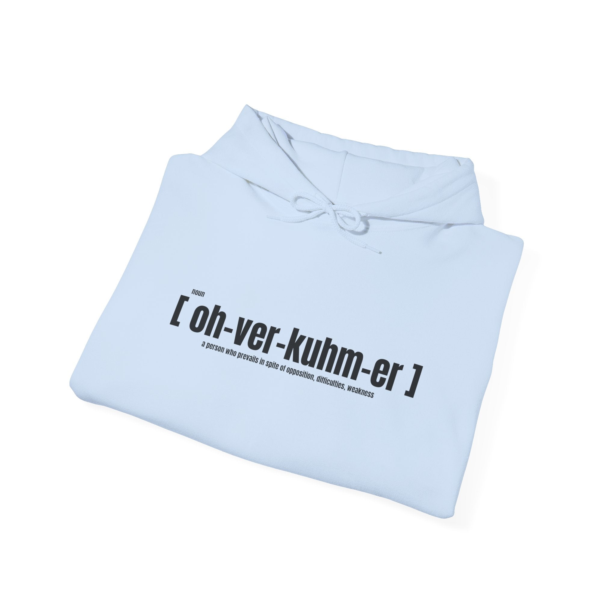 Ovoker Hoodie — “oh-ver-kuhm-er” Pronunciation Hoodie with ‘stand unshaken’ Sleeve Print